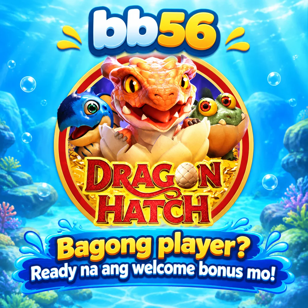 bb56 · Dragon Hatch